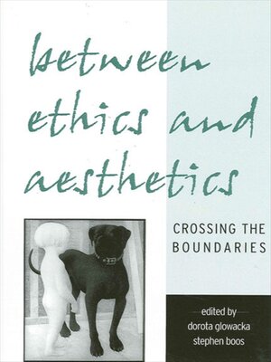 cover image of Between Ethics and Aesthetics